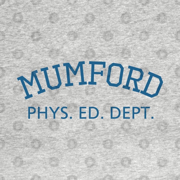 Mumford Phys. Ed. Dept. by Teessential